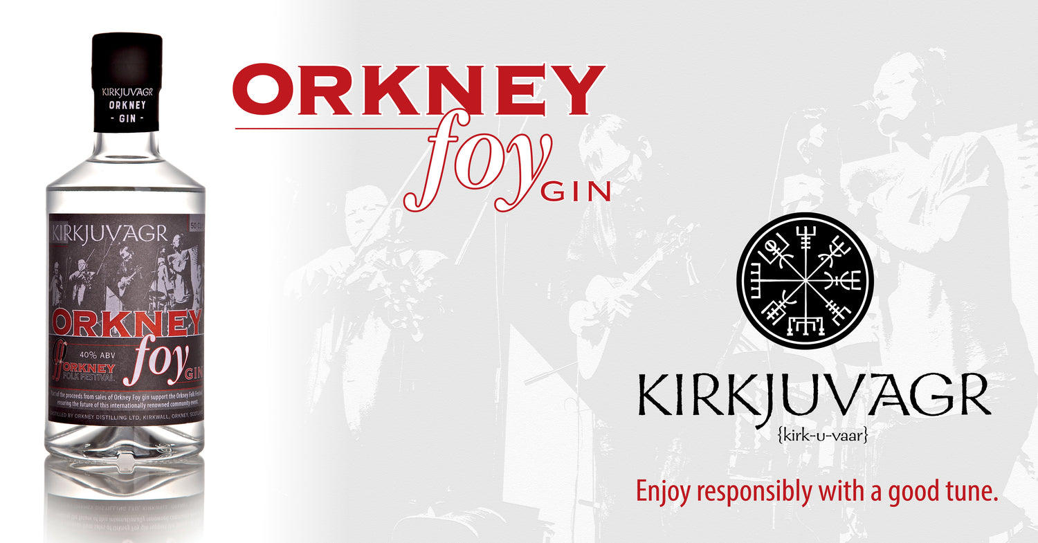 Kirkjuvagr Orkney Foy Gin - our newest release to celebrate the Orkney Folk Festival