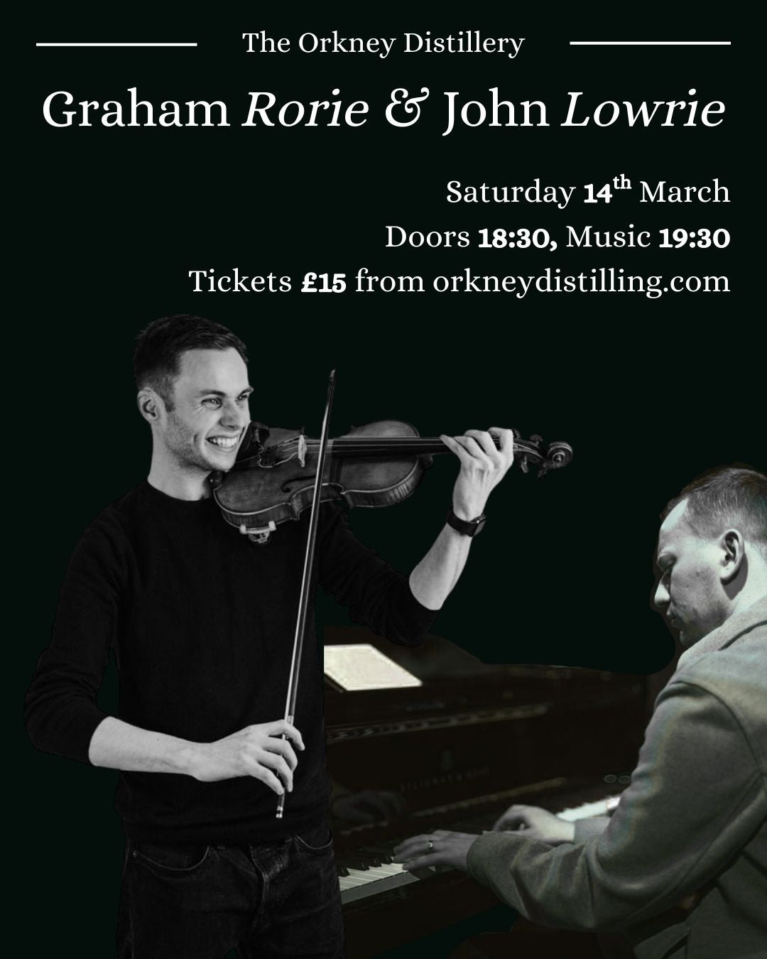 Graham Rorie & John Lowrie x The Orkney Distillery