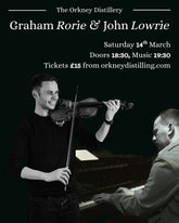 Graham Rorie & John Lowrie x The Orkney Distillery